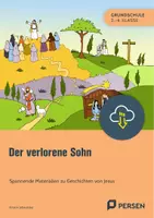 Vorschau - Stundenentwürfe - Der verlorene Sohn - Materialien zu Geschichten von Jesus - Deckblatt