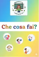 Vorschau - Arbeitsblätter - Che cosa fai? Le azioni dei bambini da imparare giocando - Deckblatt