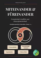 Vorschau - Arbeitsblätter - Miteinander & Füreinander – Freundschaft & Konflikte - Deckblatt
