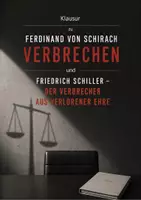 Vorschau - Klassenarbeiten - Klausur zu Ferdinand von Schirach - Verbrechen und Friedrich Schiller - Der Verbrecher aus verlorener Ehre - Deckblatt