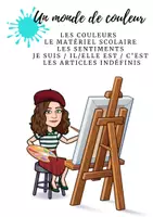 Vista previa - Unidades / Secuencias / Situaciones de Aprendizaje - Situación de Aprendizaje: "Un monde de couleur" - Francés 5º Primaria (Colores, Material Escolar y Emociones) - Portada