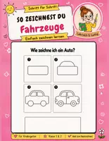 Vorschau - Arbeitsblätter - Fahrzeuge zeichnen lernen – 10 Fahrzeuge Schritt für Schritt | Kindergarten & Klasse 1–2 Arbeitsblätter - Deckblatt