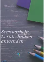 Vorschau - Unterrichtsreihen - Seminarheft zum Thema Lerntechniken verstehen und anwenden - Deckblatt