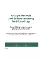 Vorschau - Arbeitsblätter - Kindliche Entwicklung verstehen – Anlage, Umwelt & Selbststeuerung im Kita-Alltag - Deckblatt