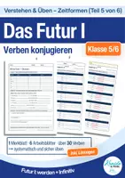 Vorschau - Unterrichtsreihen - Futur I üben Klasse 5/6 – Verben konjugieren Arbeitsblätter + Lösungen | Zeitformen Deutsch (Teil 5/6) - Deckblatt