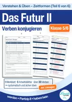 Vorschau - Arbeitsblätter - Futur II üben Klasse 5/6 – Verben konjugieren Arbeitsblätter + Lösungen | Zeitformen Deutsch (Teil 6/6) - Deckblatt