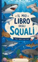 anteprima - Schede informative - Libro squali e attività - scienze - Pagina di copertina