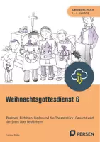 Vorschau - Stundenentwürfe - Weihnachtsgottesdienst 6 - Psalmen, Fürbitten, Lieder und das Theaterstück "Gesucht wird der Stern über Bethlehem" - Deckblatt