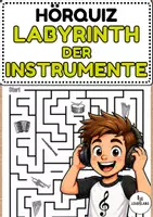 Vorschau - Arbeitsblätter - Labyrinth der Instrumente (Hörquiz) - Musik Jg.3-6 - Deckblatt