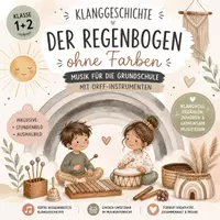 Vorschau - Arbeitsblätter - Klanggeschichte „Der Regenbogen ohne Farben“ 🌈 | Musik Grundschule (Klasse 1/2) | Orff-Instrumente | Stundenbild, Ausmalbild & Farbposter - Deckblatt