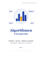 Vorschau - Stundenentwürfe - Übungsheft Informatik Klasse 9/10: Algorithmen & Komplexität – Suchen, Sortieren & Effizienz - Seite 1