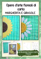 anteprima - Materiale per pittura e bricolage - Opere d’arte floreali di carta: margherita e girasole - Pagina di copertina