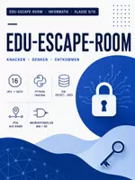Vorschau - Stationenlernen - Edu-Escape-Room Informatik Klasse 9/10: Python, SQL, Binär & Hexadezimal - Deckblatt
