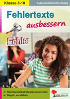 Vorschau - Arbeitsblätter - Fehlertexte ausbessern Klasse 8-10 | Rechtschreibung, Zeichensetzung, Grammatik, das/dass, Kommasetzung | Deutsch Sekundarstufe mit Lösungen - Deckblatt