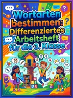 Vorschau - Arbeitsblätter - Wortarten bestimmen: Differenziertes Arbeitsheft für die 3. Klasse - Deckblatt