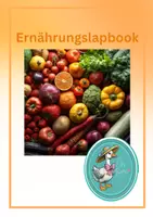 Vorschau - Arbeitsblätter - Ernährungslapbook - Klasse 3 verschiedene Experimente - Deckblatt