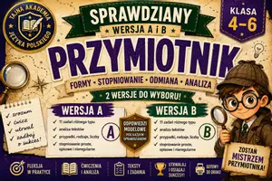zapowiedź - SPRAWDZIAN wersja A|B - Przymiotnik - kl.4-6 - obwoluta