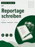 Vorschau - Arbeitsblätter - Arbeitsheft Reportage schreiben: Journalistische Texte verfassen – Deutsch (Klasse 7/8) - Deckblatt