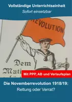 Vorschau - Stundenentwürfe - Unterrichtseinheit: Die Novemberrevolution 1918/19 - Deckblatt