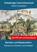 Vorschau - Stundenentwürfe - Unterrichtseinheit: Vormärz und Restauration - Kampf um Einheit und Freiheit - Deckblatt