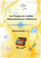 Vorschau - Arbeitsblätter - Der Prophet (sws) als Vorbild-Alltagssituationen reflektieren-Islam Klasse 6 - Deckblatt