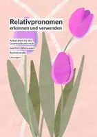 Vorschau - Arbeitsblätter - Relativpronomen erkennen und verwenden (zweifach differenziert) - Deckblatt