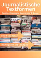 Vorschau - Arbeitsblätter - Journalistische Textformen - Bericht, Reportage, Kommentar & Glosse - Deckblatt
