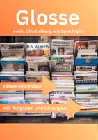 Vorschau - Arbeitsblätter - Glosse verstehen & schreiben: Ironie, Übertreibung und Sprachspiel - Deckblatt
