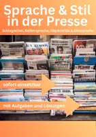 Vorschau - Arbeitsblätter - Sprache & Stil in der Presse: Schlagzeilen, Reißersprache, Objektivität & Bildsprache - Deckblatt