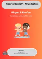 Vorschau - Stundenentwürfe - Ringen & Raufen Grundschule – komplette Unterrichtsreihe Klasse 3/4 - Seite 1