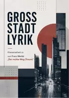Vorschau - Klassenarbeiten - Klassenarbeit / Klausur - Franz Werfel - Der rechte Weg (1911) - Großstadtlyrik - Deckblatt