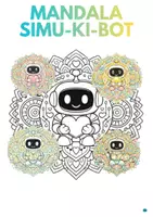 Vorschau - Mal- und Bastelvorlagen - Mandalas Ausmalbilder mit acht Bots Simu-Ki - Deckblatt