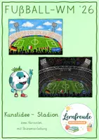 Vorschau - Mal- und Bastelvorlagen - Stadion zeichnen - Schritt für Schritt l Kunstprojekt WM 26 - Deckblatt