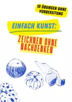 Vorschau - Stundenentwürfe - 10 kreative Zeichenübungen ohne Vorbereitung | Kunst für Zwischendurch - Deckblatt