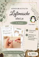 Vorschau - Stundenentwürfe - Anfangsschlinge, Luftmasche, Häkeln - WG 3./4. Klasse - Deckblatt