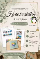 Vorschau - Stundenentwürfe - Iris Folding Karte herstellen - Werken und Gestalten 3./4. Klasse - Deckblatt