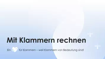 Vorschau - Poster - Mit Klammern rechnen (Klammerregel) - Einführung (G/M/E) - Seite 1