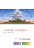 Vorschau - Arbeitsblätter - Tropische Zirkulation (Passatzirkulation) - Material und Unterricht - Deckblatt