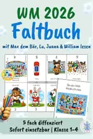 Vorschau - Mal- und Bastelvorlagen - KOSTENLOS: Fußball-WM 2026 Aufklappbuch – Schreiben & Erzählen zu den Maskottchen Max, Lu, Juana & William - Deckblatt