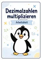 Vorschau - Arbeitsblätter - Dezimalzahlen multiplizieren (Arbeitsblätter + Lösung) - Deckblatt