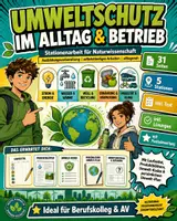 Vorschau - Stundenentwürfe - Tageslernsituation: Umweltschutz im Alltag & Betrieb – Stationenarbeit Naturwissenschaft | Energie, Müll, Wasser, Klima + Test - Deckblatt