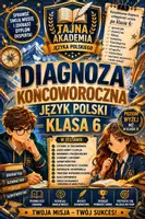zapowiedź - DIAGNOZA KOŃCOWOROCZNA - kl. 6 - język polski - obwoluta