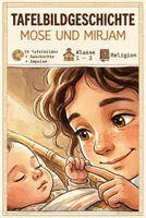 Vorschau - Präsentationen/Tafelbilder - Mose und Mirjam - Erzählskript & Tafelbilder - Deckblatt