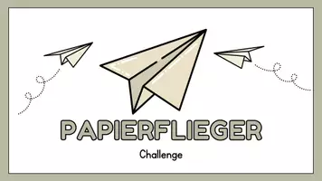 Vorschau - Präsentationen/Tafelbilder - Papierflieger Challenge - Kooperationsspiel - Seite 1