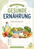 Vorschau - Arbeitsblätter - Gesunde Ernährung - Ernährungspyramide und Analyse - Deckblatt
