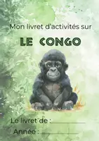 Aperçu - Apprentissages en autonomie - Le Congo - Livret d'activités - Page de couverture