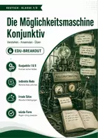 Vorschau - Stundenentwürfe - Die Möglichkeitsmaschine – Escape Room zum Konjunktiv I und II Klasse 7/8 - Deckblatt