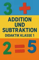 Vorschau - Präsentationen/Tafelbilder - Addition und Subtraktion - Didaktik Klasse 1 - Deckblatt