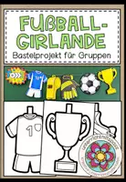 Vorschau - Mal- und Bastelvorlagen - Fußball-Girlande - Bastelprojekt - Deckblatt