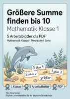 Vorschau - Arbeitsblätter - Größere Summe finden bis 10 | Mathematik Klasse 1 | 5 Arbeitsblätter als PDF - Deckblatt